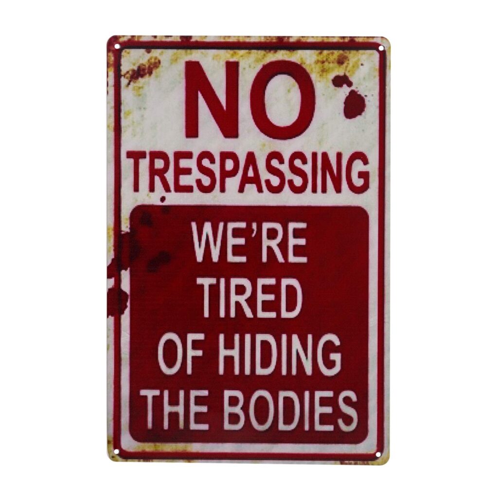 CVNDKN Halloween No Trespassing Sign