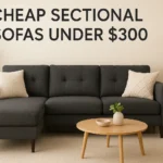 Cheap Sectional Sofas Under $300 for Stylish and Affordable Living Rooms